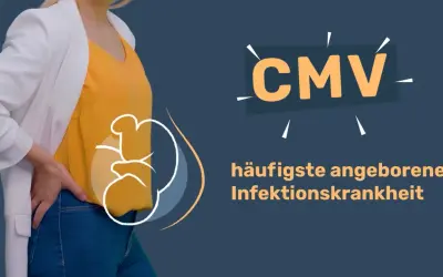 CMV: häufigste angeborene Infektionskrankheit. Ein Baby kann durch CMV infiziert werden.